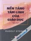 Nền Tảng Tâm Linh Của Giáo Dục