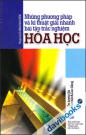Những Phương Pháp Và Kĩ Thuật Giải Nhanh Bài Tập Trắc Nghiệm Hóa Học