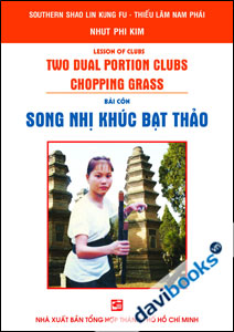 Two Dual Portion Clubs Chopping Grass - Song Nhị Khúc Bạt Thảo 