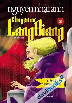 Chuyện Xứ LangBiang Tập 2 Biến Cố Ở Trường ĐămRi (In Lần Thứ 7)