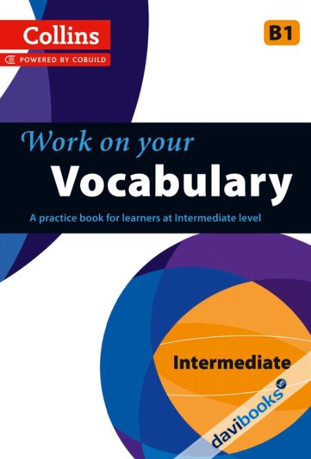 Collins Work on your Vocabulary Intermediate B1