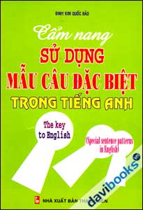 Cẩm Nang Sử Dụng Mẫu Câu Đặc Biệt Trong Tiếng Anh