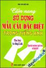 Cẩm Nang Sử Dụng Mẫu Câu Đặc Biệt Trong Tiếng Anh