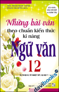 Những Bài Văn Theo Chuẩn Kiến Thức Kĩ Năng Ngữ Văn 12