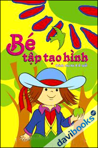 Bé tạo hình (4 - 5 tuổi )