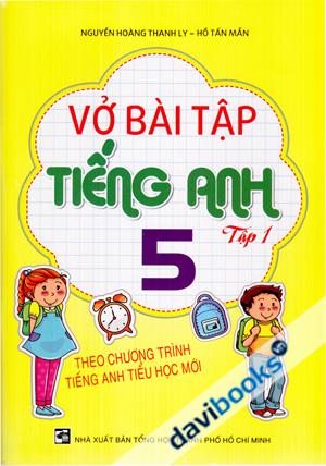 Vở Bài Tập Tiếng Anh 5 Tập 1 (Theo Chương Trình Tiếng Anh Tiểu Học Mới)