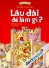 Khởi Đầu Lịch Sử Lâu Đài Để Làm Gì ? Who Were Castles For ?