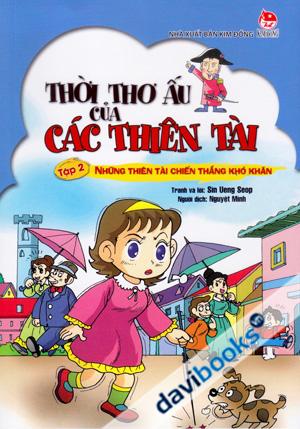Thời Thơ Ấu Của Các Thiên Tài Tập 2 Những Thiên Tài Chiến Thắng Khó Khăn