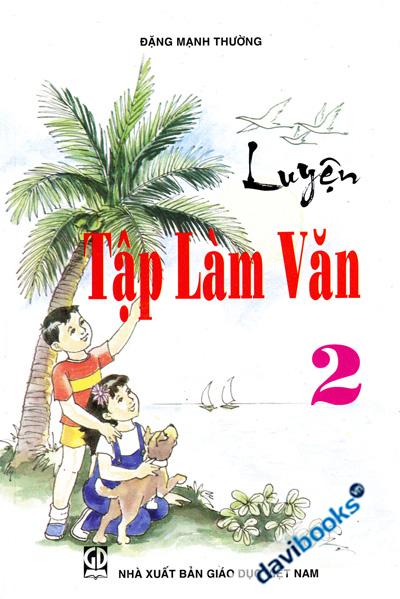 Luyện Tập Làm Văn 2
