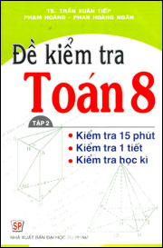 Đề Kiềm Tra Toán Lớp 8 Tập 2