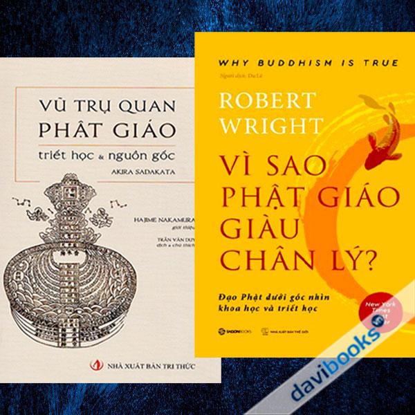 Vì Sao Phật GIáo Giàu Chân Lý + Vũ Trụ Quan Phật Giáo