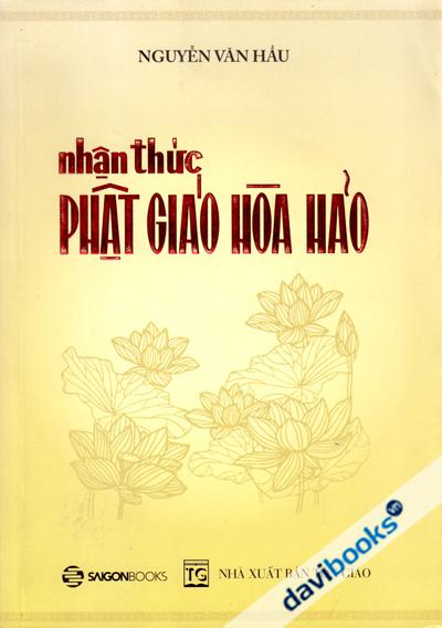 [Phật Giáo Hòa Hảo] Nhận Thức Phật Giáo Hòa Hảo