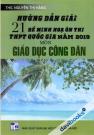 Hướng Dẫn Giải 21 Đề Minh Họa Ôn Thi THPT Quốc Gia Năm 2019 Môn Giáo Dục Công Dân