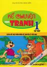 Kể Chuyện Theo Tranh 1 Tập 1 (Sách Hỗ Trợ Phân Môn Kể Chuyện Ở Tiểu Học)