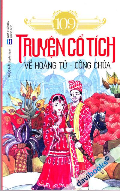 109 Truyện Cổ Tích Về Hoàng Tử Công Chúa
