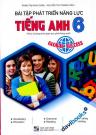 Bài Tập Phát Triển Năng Lực Tiếng Anh 6 - Global Success (Bộ SGK Hiện Hành)