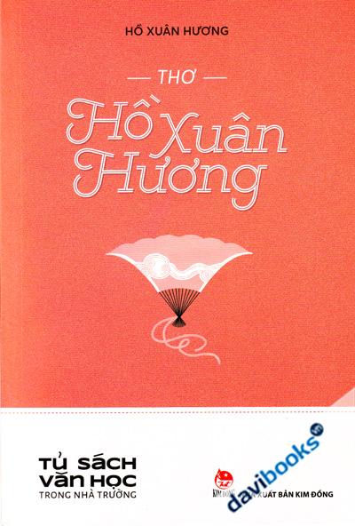 Tủ Sách Văn Học Trong Nhà Trường - Thơ Hồ Xuân Hương