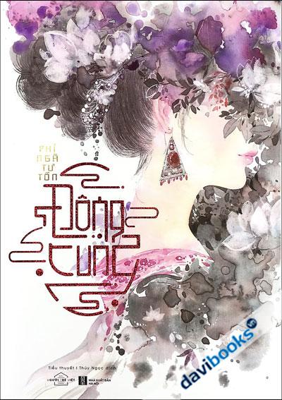 Đông Cung - Phi Ngã Tư Tồn (Bộ 2 Tập)