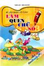 Bé làm quen với Toán - làm quen chữ số