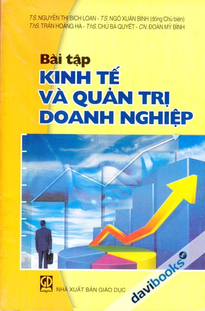 Bài Tập Kinh Tế Và Quản Trị Doanh Nghiệp