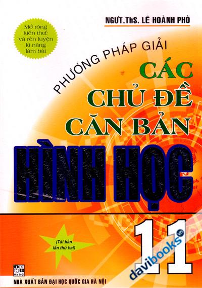 Phương Pháp Giải Các Chủ Đề Căn Bản Hình học 11