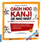 Cách Học Kanji Dễ Nhớ Nhất