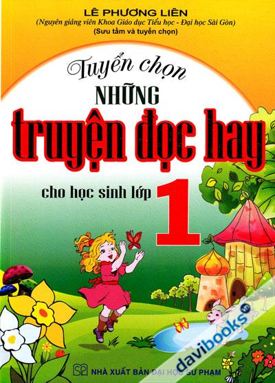 Tuyển Chọn Những Truyện Đọc Hay Cho Học Sinh Lớp 1