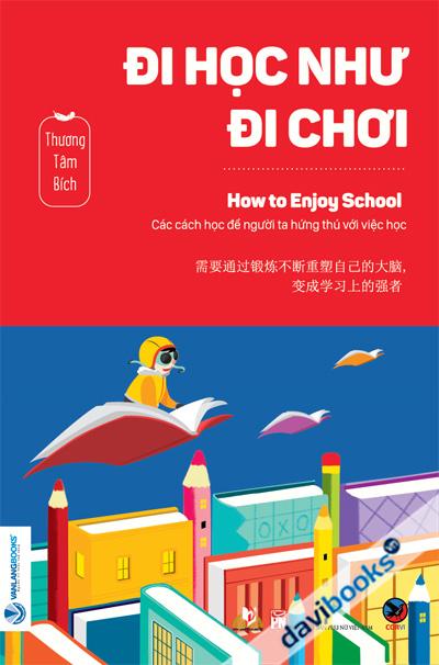 Đi Học Như Đi Chơi