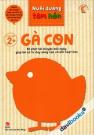 Nuôi Dưỡng Tâm Hồn - Gà Con (Hộp 6 Cuốn)