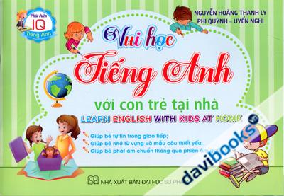 Vui Học Tiếng Anh Với Con Trẻ Tại Nhà