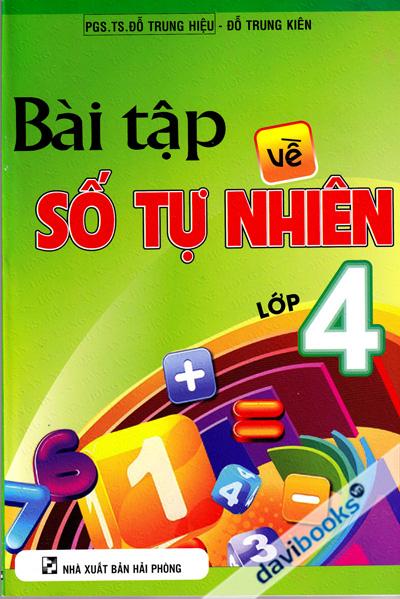 Bài Tập Về Số Tự Nhiên Lớp 4