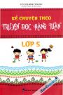 Kể Chuyện Theo Truyện Đọc Hàng Tuần Lớp 5