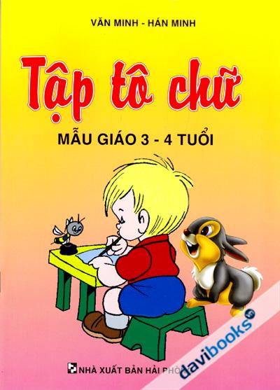 Tập Tô Chữ - Mẫu Giáo 3 - 4 Tuổi