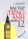 Bài Tập Tiếng Anh 12 Không Đáp Án