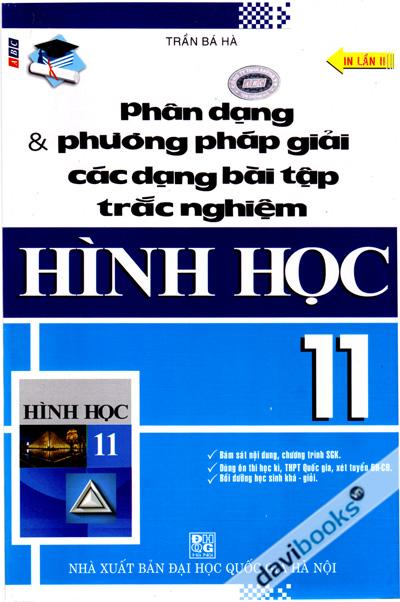 Phân Dạng Và Phương Pháp Giải Các Dạng Bài Tập Trắc Nghiệm Hình Học 11