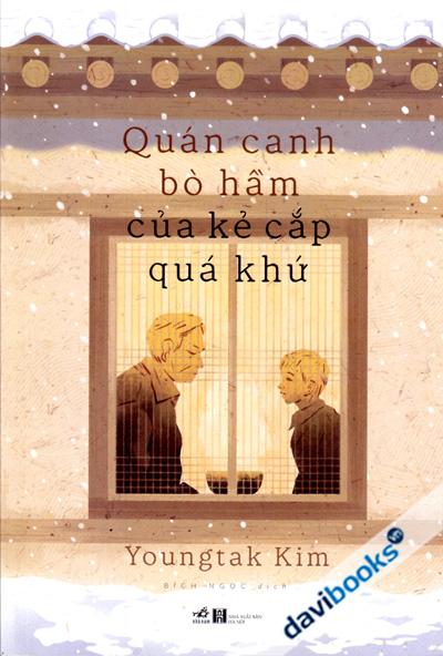 Quán Canh Bò Hầm Của Kẻ Cắp Quá Khứ