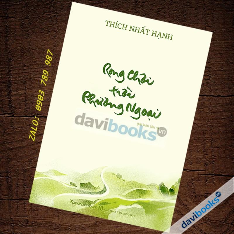 Rong Chơi Trời Phương Ngoại - Thích Nhất Hạnh
