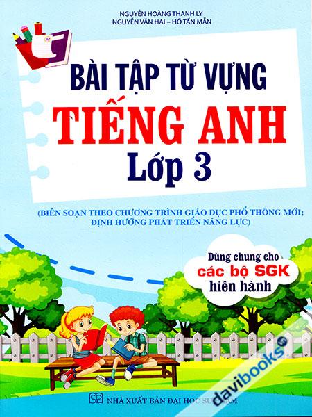 Bài Tập Từ Vựng Tiếng Anh Lớp 3 (Bộ SGK Hiện Hành)