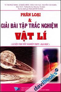 Phân Loại Và Giải Bài Tập Trắc Nghiệm Vật Lí