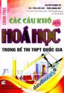 Chinh Phục Các Câu Khó Môn Hóa Học Trong Đề Thi THPT Quốc Gia