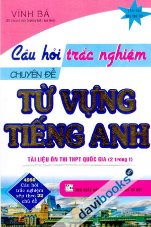 Câu Hỏi Trắc Nghiệm Chuyên Đề Từ Vựng Tiếng Anh