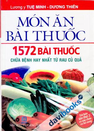 1572 bài thuốc chữa bệnh hay nhất từ rau củ quả