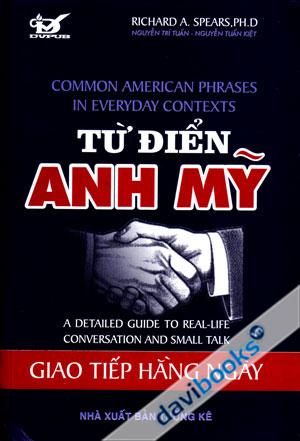 Từ Điển Anh Mỹ Giao Tiếp Hằng Ngày