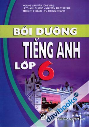 Bồi Dưỡng Tiếng Anh Lớp 6