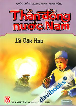 Thần Đồng Nước Nam Lê Văn Hưu