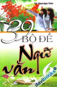 39 Bộ Đề Ngữ Văn 6