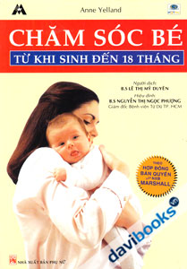 Chăm Sóc Bé Từ Khi Sinh Đến 18 Tháng