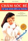 Chăm Sóc Bé Từ Khi Sinh Đến 18 Tháng