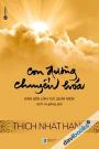 Con Đường Chuyển Hóa - Thích Nhất Hạnh
