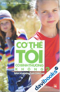 Cơ Thể Tôi Có Bình Thường Không Băn Khoăn Của Con Gái